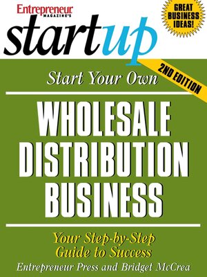 cover image of Start Your Own Wholesale Distribution Business